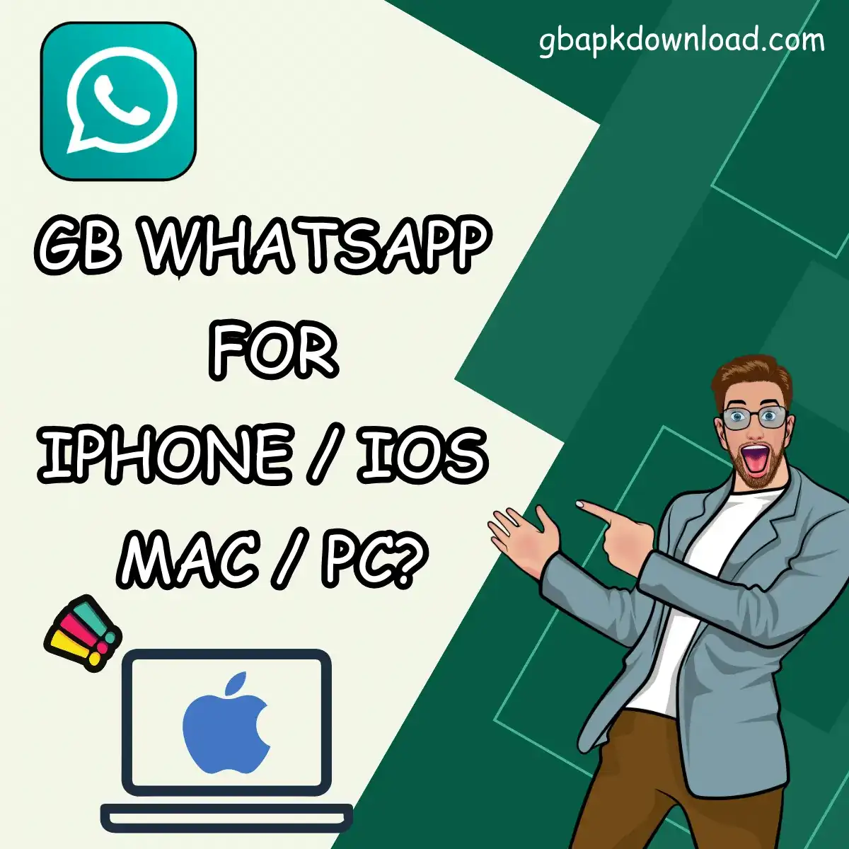 GB WhatsApp for iPhone / IOS / MAC / PC