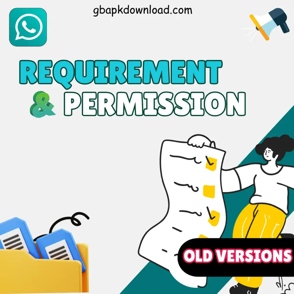 Requirement and permission for GB WhatsApp old version