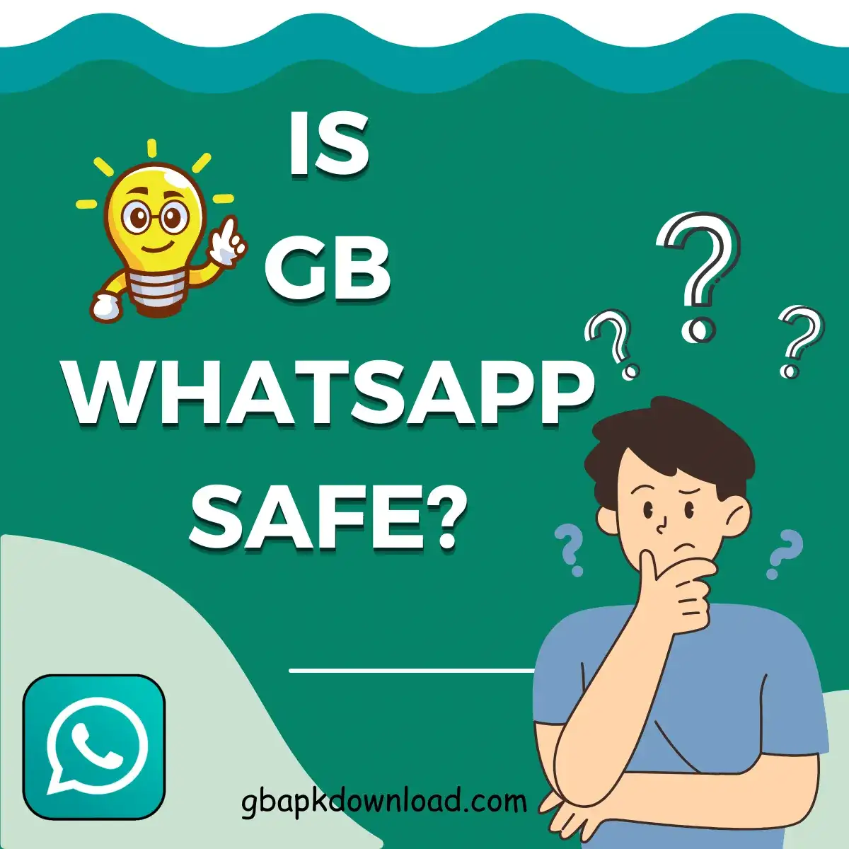 Is GB WhatsApp safe?