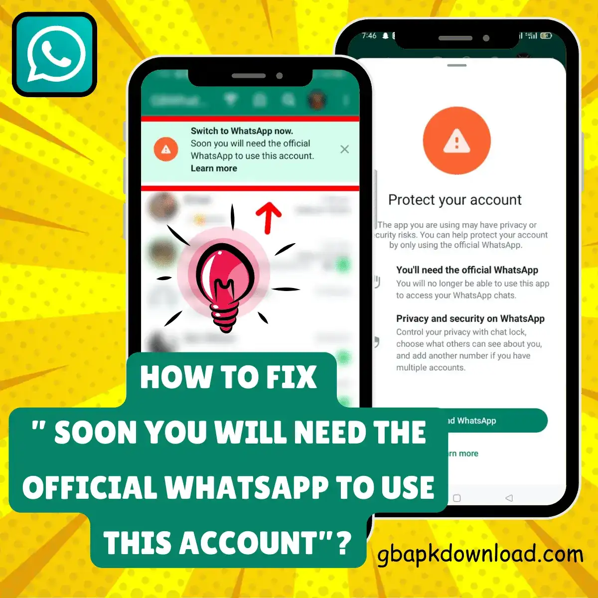 How to Fix ” Soon you will need the official WhatsApp to use this Account” in GB WhatsApp APK