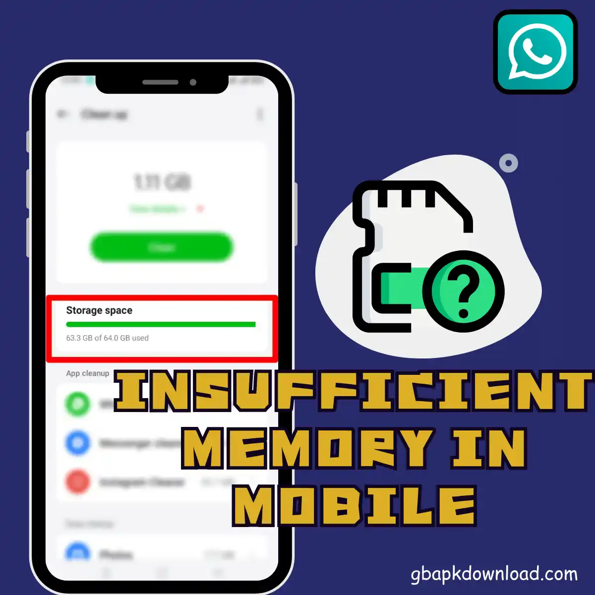 Insufficient memory in Mobile to download GB WhatsApp APK